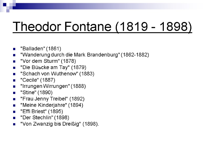 Theodor Fontane (1819 - 1898)  